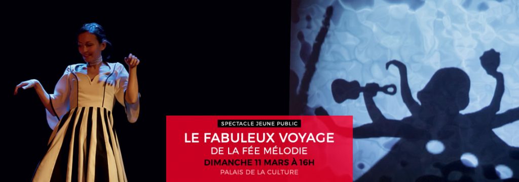 LE FABULEUX VOYAGE DE LA FÉE MÉLODIE LE FABULEUX VOYAGE DE LA FÉE MÉLODIE