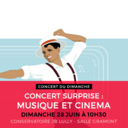 CONCERT SURPRISE : MUSIQUE ET CINÉMA