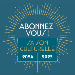 Lever de rideau sur la Saison Culturelle 2024 / 2025