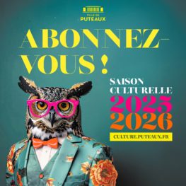 Saison culturelle : abonnez-vous pour vos spectacles de la rentrée