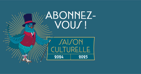 Découvrez la saison culturelle 2024-2025