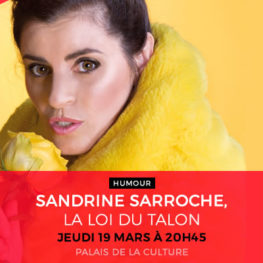 SANDRINE SARROCHE, LA LOI DU TALON